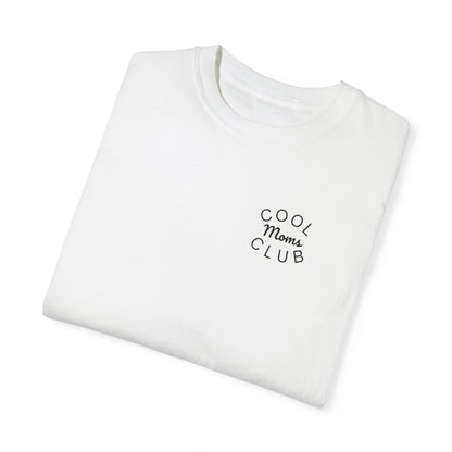 Cool Moms Club T-Shirt