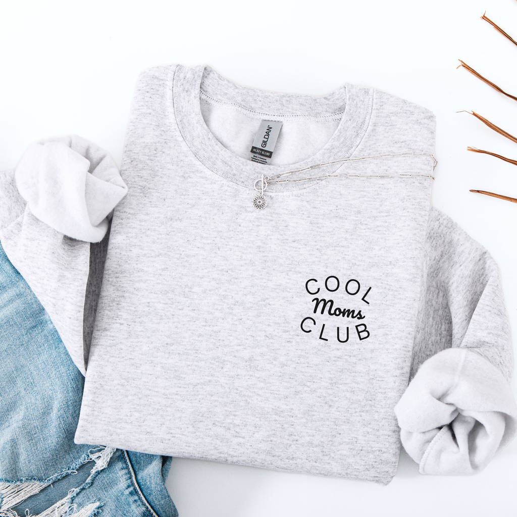 Cool Moms Club Sweatshirt