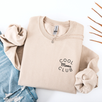 Cool Moms Club Sweatshirt