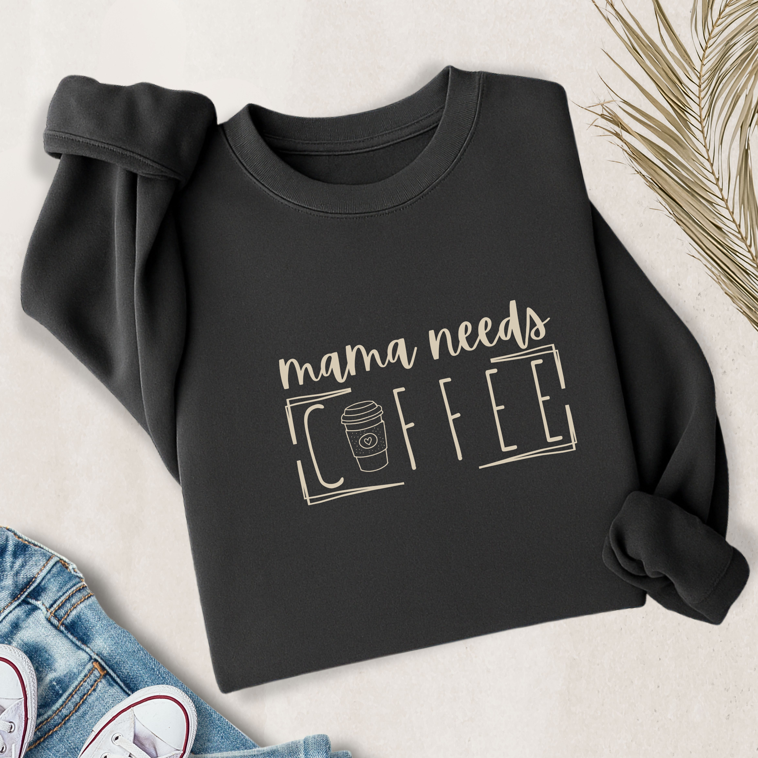 Mama Needs Coffee Lightweight Sweatshirt