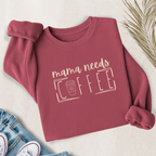 Mama Needs Coffee Lightweight Sweatshirt