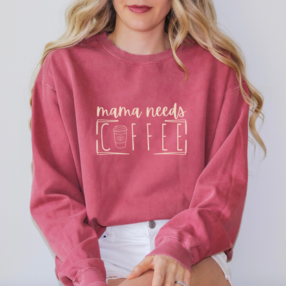 Mama Needs Coffee Lightweight Sweatshirt