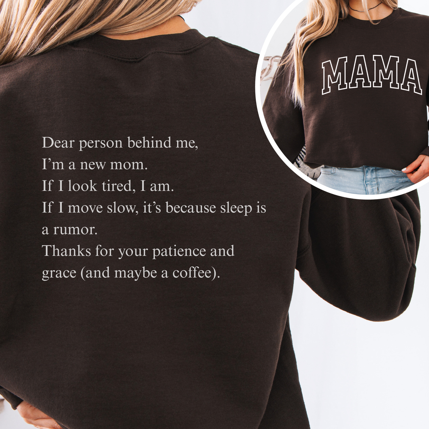 "Dear person behind me' New Mom Coffee" Cozy Pullover