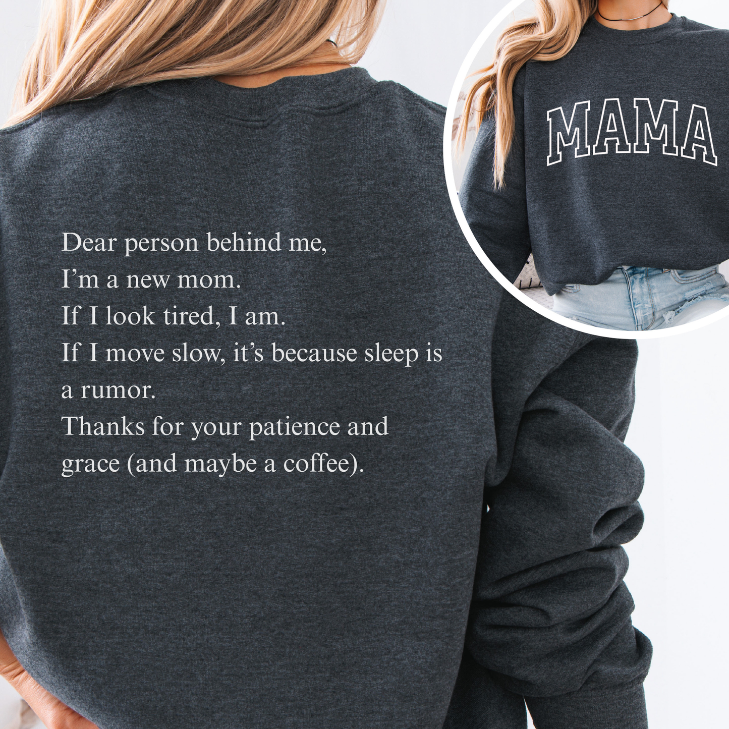 "Dear person behind me' New Mom Coffee" Cozy Pullover