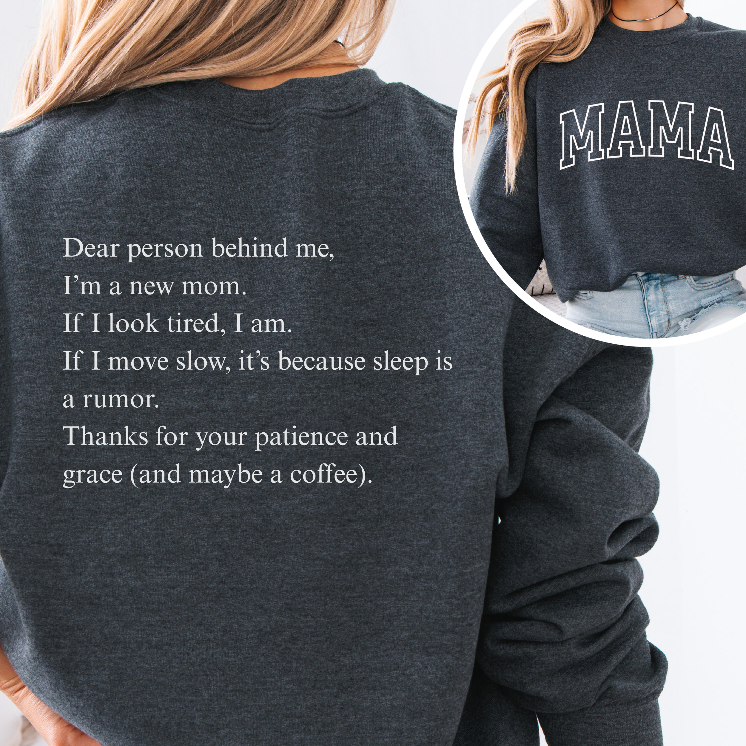"Dear person behind me' New Mom Coffee" Cozy Pullover