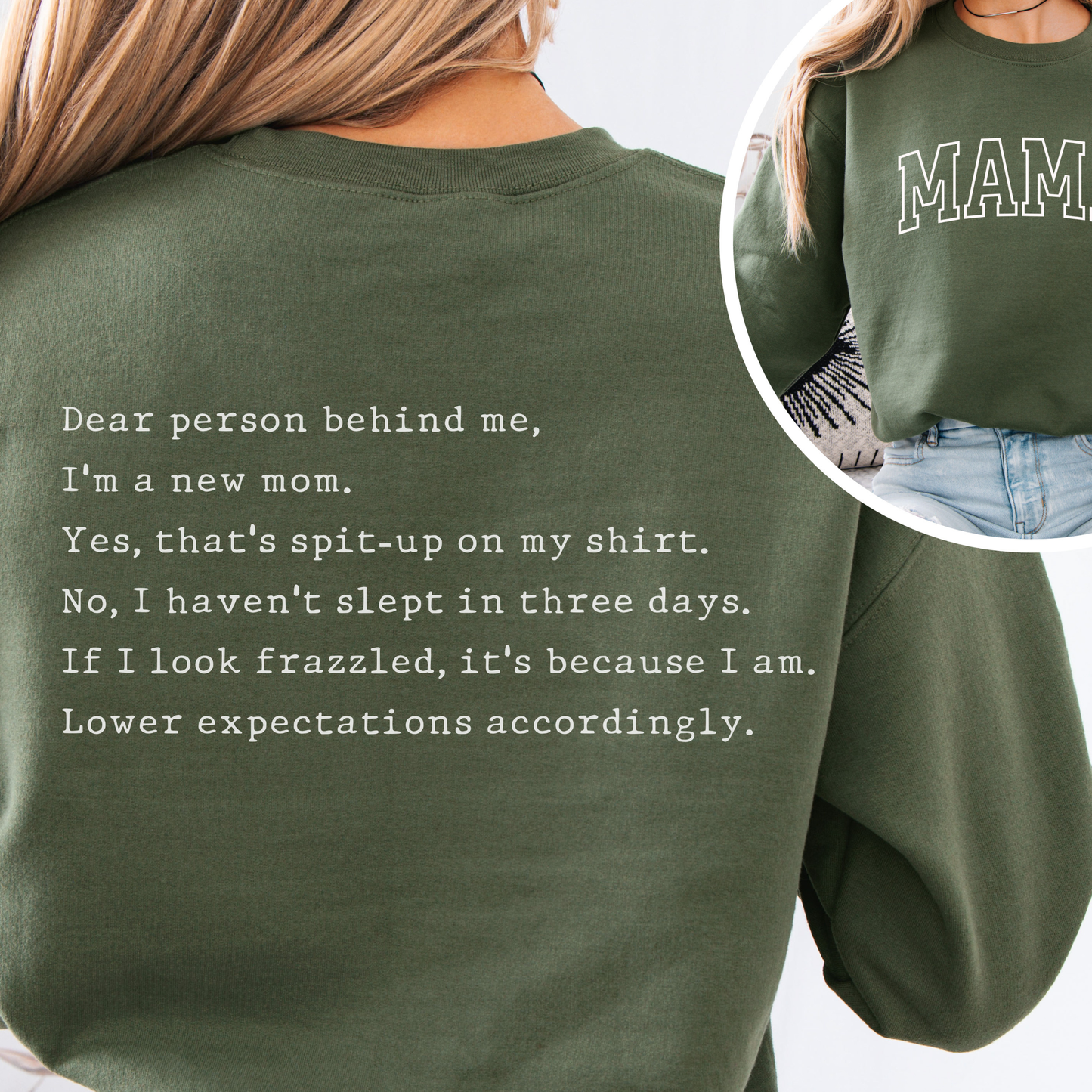 "Dear person behind me' New Mom Accordingly" Cozy Pullover