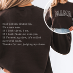 "Dear person behind me' New Mom" Cozy Pullover