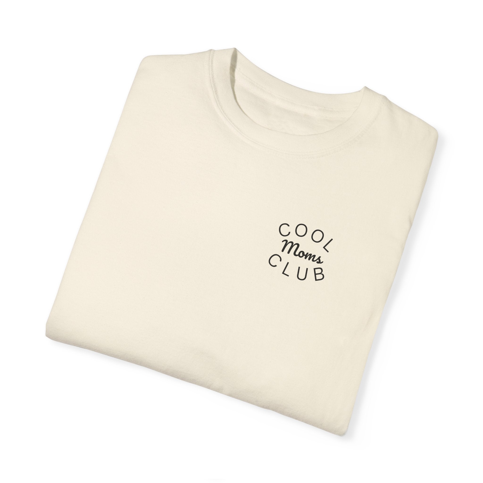 Cool Moms Club T-Shirt